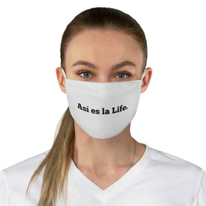 Mascara "Asi es la Life" (Fabric Face Mask)