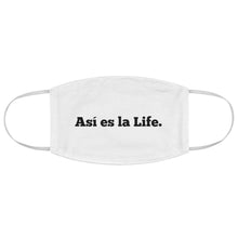 Cargar imagen en el visor de la galería, Mascara &quot;Asi es la Life&quot; (Fabric Face Mask)

