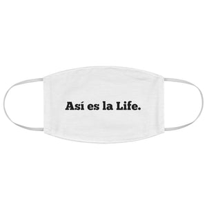 Mascara "Asi es la Life" (Fabric Face Mask)