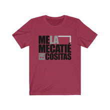 Load image into Gallery viewer, Camiseta Unisex &quot;Me la mecatie en cositas&quot; (Jersey Short Sleeve Tee)
